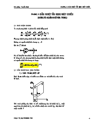 Bài giảng Truyền nhiệt - Chương 3: Dẫn nhiệt ổn định một chiều (Không có nguồn nhiệt bên trong) - Nguyễn Minh Phú
