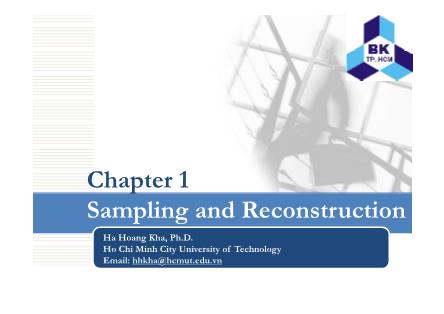 Bài giảng Xử lý tín hiệu số - Chapter 1: Sampling and Reconstruction - Hà Hoàng Kha
