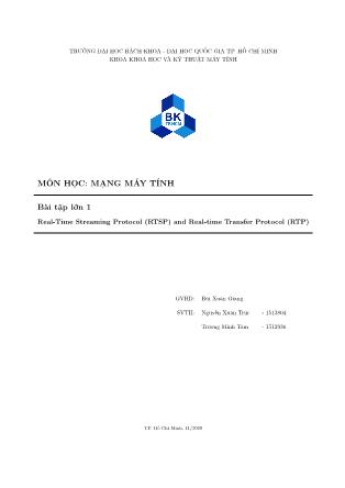 Bài tập lớn 1 môn Mạng máy tính - Đề tài: Real-Time Streaming Protocol (RTSP) and Real-time Transfer Protocol (RTP) - Nguyễn Xuân Trực