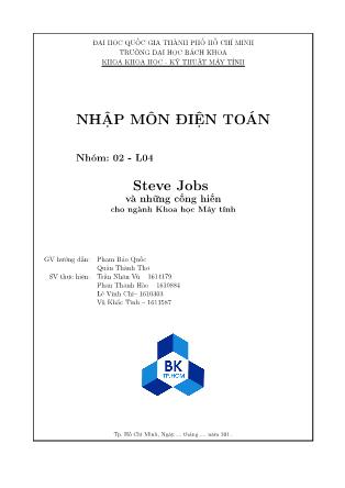 Bài tập lớn môn Nhập môn điện toán - Đề tài: Steve Jobs và những cống hiến cho ngành Khoa học máy tính