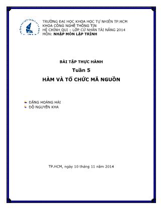 Bài tập thực hành môn Nhập môn lập trình - Tuần 5: Hàm và tổ chức mã nguồn