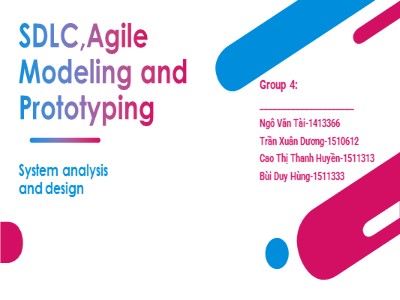 Bài thuyết trình môn Phân tích & thiết kế hệ thống - Đề tài: SDLC, Agile Modeling and Prototyping - Ngô Văn Tài