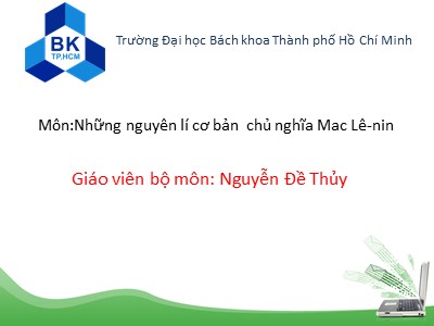 Bài thuyết trình Những nguyên lý cơ bản của chủ nghĩa Mác - Lênin - Chủ đề: Tiền tệ - Bùi Thương Tính