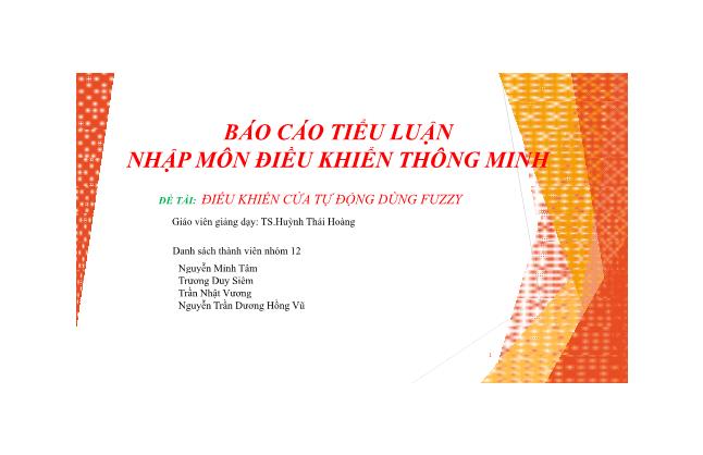 Bài thuyết trình Tiểu luận Điều khiển cửa tự động dùng fuzzy - Nguyễn Minh Tâm