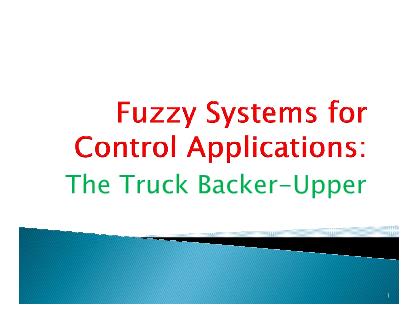 Bài thuyết trình Tiểu luận Fuzzy systems for control applications: The truck backer-upper - Trần Văn Thảo