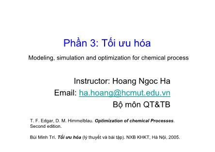 Báo cáo môn Mô phỏng và tối ưu hóa các quá trình hóa học - Phần 3: Tối ưu hóa - Hoàng Ngọc Hà