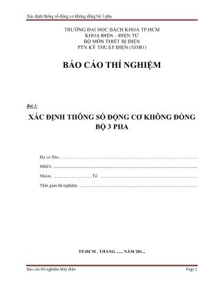 Báo cáo thí nghiệm môn Máy điện - Bài 1: Xác định thông số động cơ không đồng bộ 3 pha