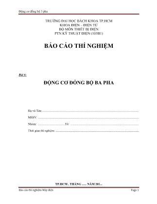 Báo cáo thí nghiệm môn Máy điện - Bài 6: Động cơ đồng bộ ba pha
