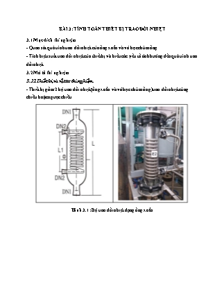 Báo cáo thí nghiệm Nhiệt động lực học và truyền nhiệt - Bài 3: Tính toán thiết bị trao đổi nhiệt