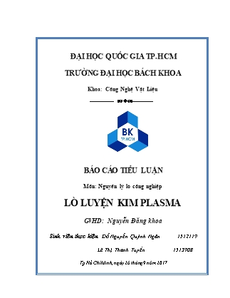 Báo cáo Tiểu luận môn Nguyên lý lò công nghiệp - Đề tài: Lò luyện kim plasma - Đỗ Nguyễn Quỳnh Ngân