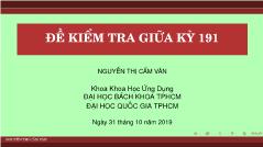 Đề kiểm tra giữa kỳ 191 môn Phương pháp tính - Nguyễn Thị Cẩm Vân