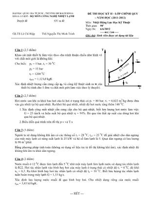 Đề thi cuối kỳ 2 lớp chính quy môn Nhiệt động lực học kỹ thuật - Năm học 2011-2012 - Nguyễn Thị Minh Trinh (Có đáp án)