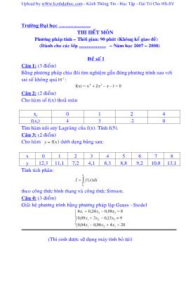 Đề thi hết môn môn Phương pháp tính - Đề số 1 - Năm học 2007-2008 (Có đáp án)