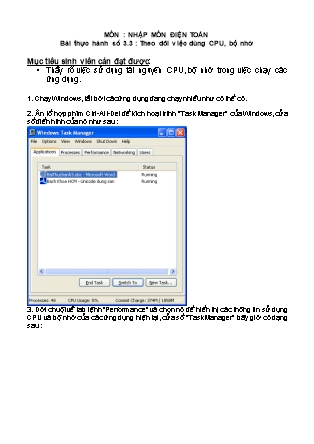 Tài liệu thực hành môn Nhập môn điện toán - Bài thực hành số 3.3: Theo dõi việc dùng CPU, bộ nhớ