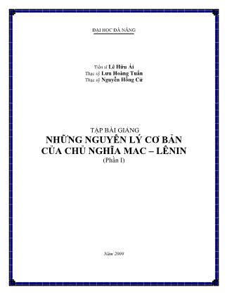 Tập bài giảng Những nguyên lý cơ bản của chủ nghĩa Mác – Lênin (Phần I) - Lê Hữu Ái