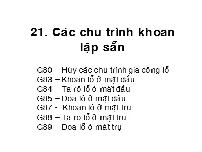 Bài giảng CAD/CAM/CNC - Phần 21: Các chu trình khoan lập sẵn - Lê Trung Thực