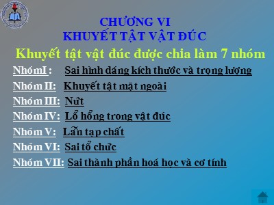 Bài giảng Công nghệ kim loại - Phần I: Công nghệ đúc - Chương 6: Khuyết tật vật đúc