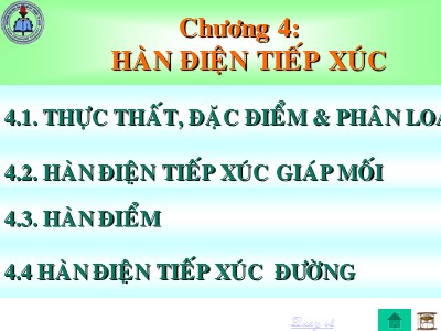 Bài giảng Công nghệ kim loại - Phần III: Công nghệ hàn - Chương 4: Hàn điện tiếp xúc