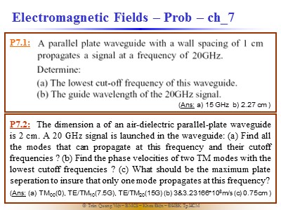 Bài giảng Electromagnetic Fields – Prob - Chapter 7 - Trần Quang Việt