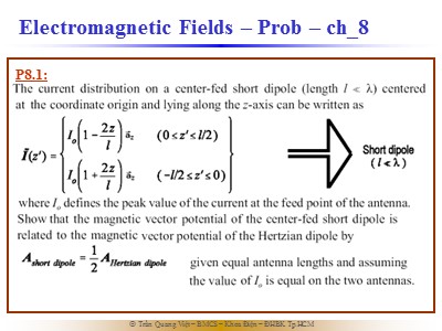Bài giảng Electromagnetic Fields – Prob - Chapter 8 - Trần Quang Việt
