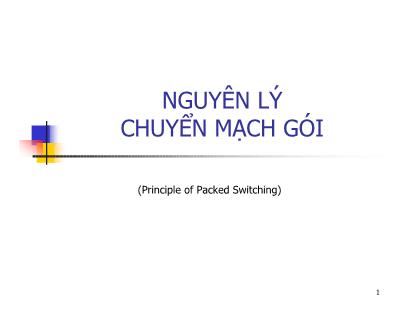 Bài giảng Kỹ thuật chuyển mạch - Chương 3: Nguyên lý chuyển mạch gói