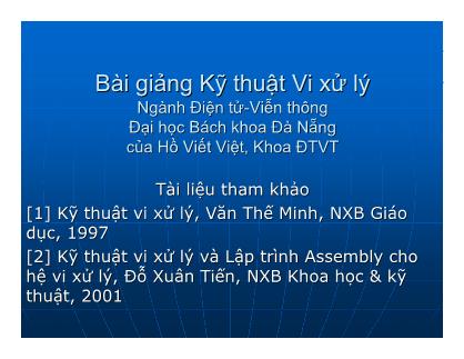 Bài giảng Kỹ thuật vi xử lý - Chương 2: Vi xử lý và Hệ thống vi xử lý - Hồ Viết Việt