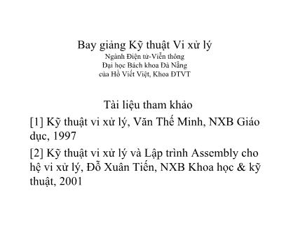 Bài giảng Kỹ thuật vi xử lý - Chương 3: Vi xử lý 8088-Intel - Hồ Viết Việt