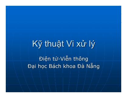 Bài giảng Kỹ thuật vi xử lý - Chương 4 - Hồ Viết Việt