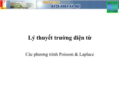 Bài giảng Lý thuyết trường điện từ - Chương 8: Các phương trình Poisson & Laplace - Nguyễn Công Phương