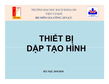 Bài giảng môn Công nghệ gia công áp lực - Chương 2: Thiết bị dập tạo hình