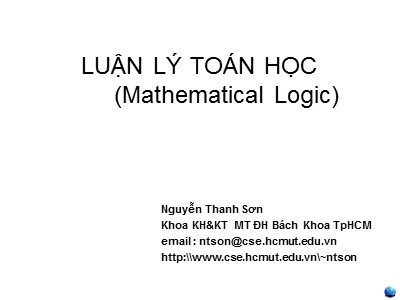 Bài giảng môn Luận lý toán học - Chương 2: Luận lý mệnh đề - Phần I: Cấu trúc của luận lý mệnh đề - Nguyễn Thanh Sơn
