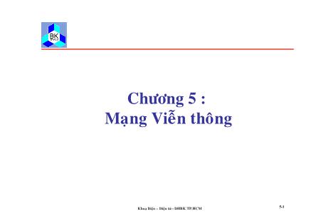 Bài giảng môn Truyền số liệu và mạng -  Chương 5: Mạng viễn thông