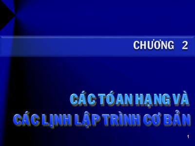 Bài giảng PLC - Chương 2: Các toán hạng và các lệnh lập trình cơ bản