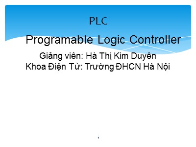 Bài giảng PLC - Hà Thị Kim Duyên
