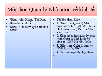 Bài giảng Quản lý Nhà nước về kinh tế - Chương 1: Tổng quan về quản lý Nhà nước về kinh tế - Hoàng Thị Dung