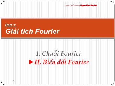 Bài giảng Toán kỹ thuật - Phần 1.2: Giải tích Fourier - Biến đổi Fourier - Nguyễn Phước Bảo Duy