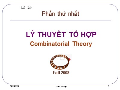 Bài giảng Toán rời rạc - Phần thứ nhất: Lý thuyết tổ hợp - Chương 2: Bài toán tồn tại - Nguyễn Đức Nghĩa