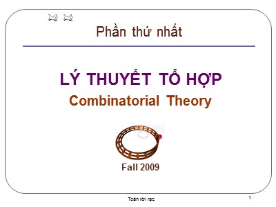 Bài giảng Toán rời rạc - Phần thứ nhất: Lý thuyết tổ hợp - Chương 2: Bài toán tồn tại (Tiếp theo) - Nguyễn Đức Nghĩa