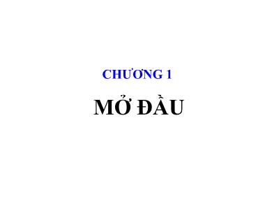 Bài giảng Trường điện từ - Chương 1: Mở đầu