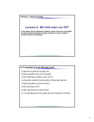 Bài giảng Trường điện từ - Chương 1: Vectơ và trường - Lecture 3: Mô hình toán của trường điện từ - Trần Quang Việt