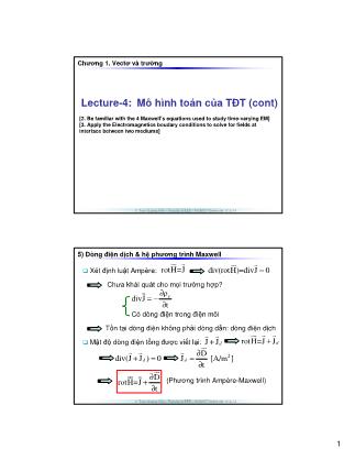 Bài giảng Trường điện từ - Chương 1: Vectơ và trường - Lecture 4: Mô hình toán của trường điện từ (Cont) - Trần Quang Việt