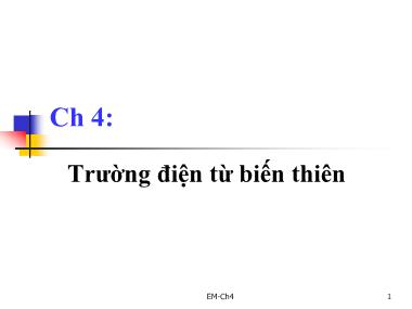 Bài giảng Trường điện từ - Chương 4: Trường điện từ biến thiên (Mới)