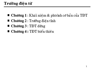 Bài giảng Trường điện từ - Chương 4: Trường điện từ biến thiên - Lương Hữu Tuấn