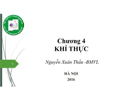 Bài giảng Vật lý đại cương 2 - Chương 4: Khí thực - Nguyễn Xuân Thấu