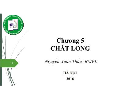 Bài giảng Vật lý đại cương 2 - Chương 5: Chất lỏng - Nguyễn Xuân Thấu