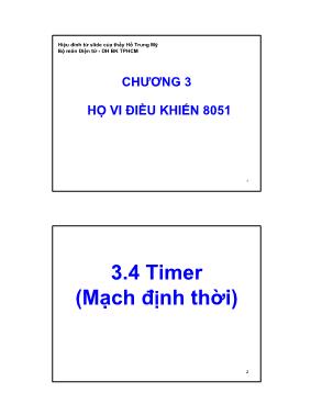 Bài giảng Vi xử lý - Chương 3: Họ vi điều khiển 805 (Phần 3) - Hồ Trung Mỹ
