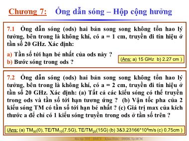 Bài tập môn Trường điện từ - Chương 7: Ống dẫn sóng – Hộp cộng hưởng