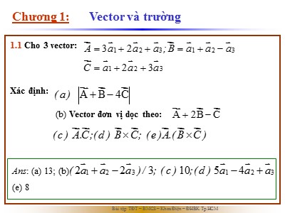 Bài tập Trường điện từ - Chương 1: Vector và trường