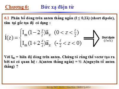 Bài tập Trường điện từ - Chương 6: Bức xạ điện từ