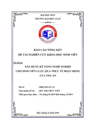 Báo cáo đề tài Xây dựng kỹ năng nghề nghiệp cho sinh viên luật, qua thực tế hoạt động của tòa án